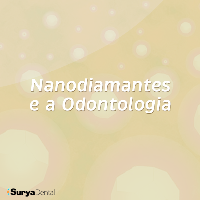 Nanodiamantes e a Odontologia